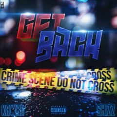 Get Back (Feat. OTR Shizz)