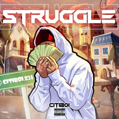 STRUGGLE - CITIBOI831