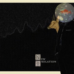 New Isolation