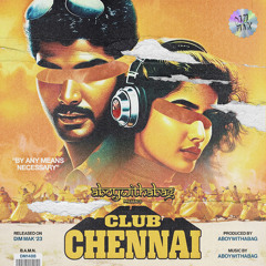 aboywithabag - Club Chennai
