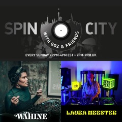Wahine & Laura Meester - Spin City, Ep. 324
