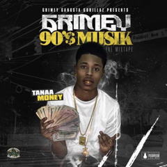 Tanaa Money - Grimey 90$ (Dir. by @yungtada)