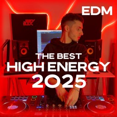 The Best Dance Music to Start 2025 | HIGH ENERGY EDM MIX
