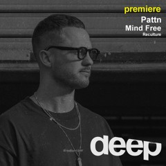 premiere: Pattn - Mind Free (Reculture)
