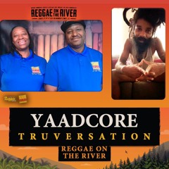 Yaadcore 2024 Reggae on the River