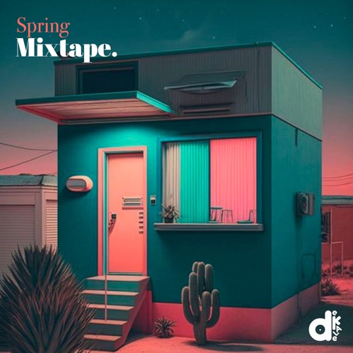 Spring Mixtape /21