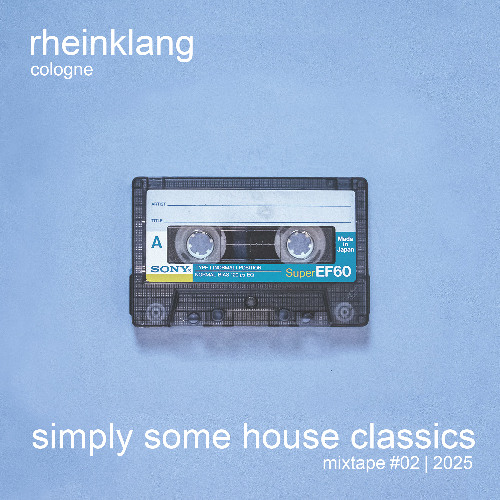 simply some house classics - 02 | 2025 [122-128BPM]