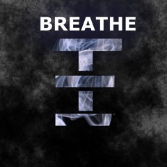 Breathe
