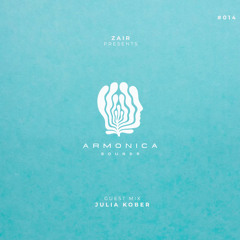 ARMONICA SOUNDS 014 with JULIA KOBER (RU)