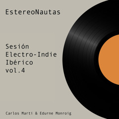 Sesión Electro-Indie Ibérico vol.4 (Indie Español)