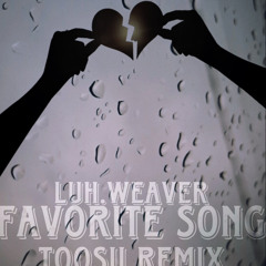 Favorite Song (Toosii Remix)