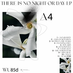 Preview: A4 - There Is No Night Or Day LP - WU85d