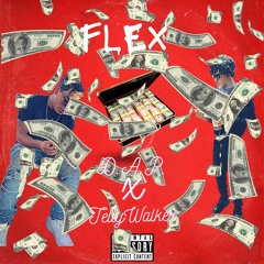 Flex (Ft Telly Walker)