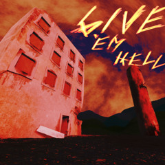 Give 'em Hell