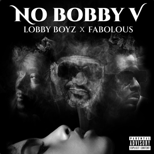 No Bobby V (Feat. Fabolous)