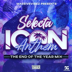 SELECTAICON ANTHEM END OF THE YEAR MIX P1?