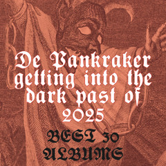 De Pankraker 234 - 03.01.2026 - De Pankraker's most favorite albums, demos... of 2025