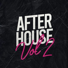 AFTER HOUSE VOL 2