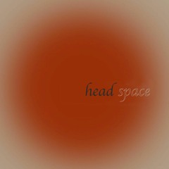 Head Space
