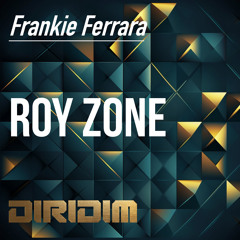 Frankie Ferrara - ROY ZONE (Extended Mix)