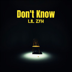 Dont Know