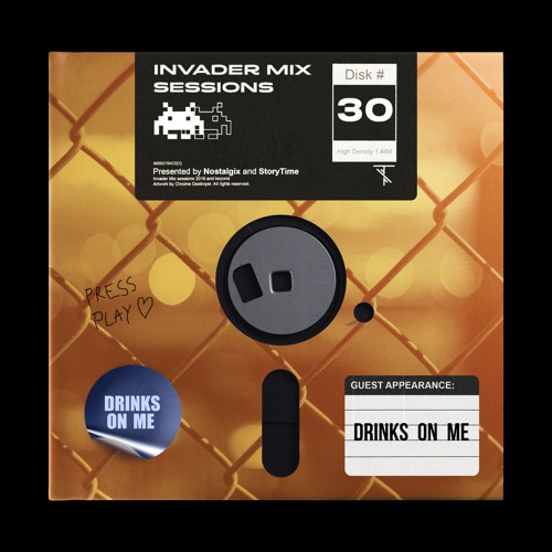 Invader Mix Sessions 30: Drinks On Me