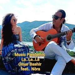 Music Pandemic (La..La..La) [feat. Nóra]