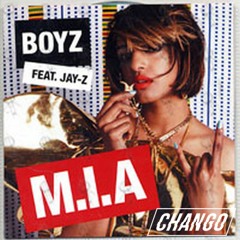 M.I.A. - Boyz (Chango Edit)