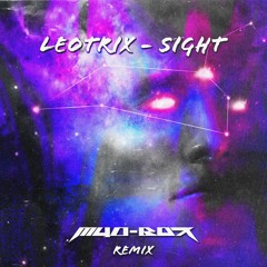 LEOTRIX - SIGHT [M4D-BOX - REMIX]
