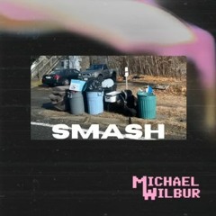 Michael Wilbur - SMASH,(speed Up, Boguś M3 Theme)