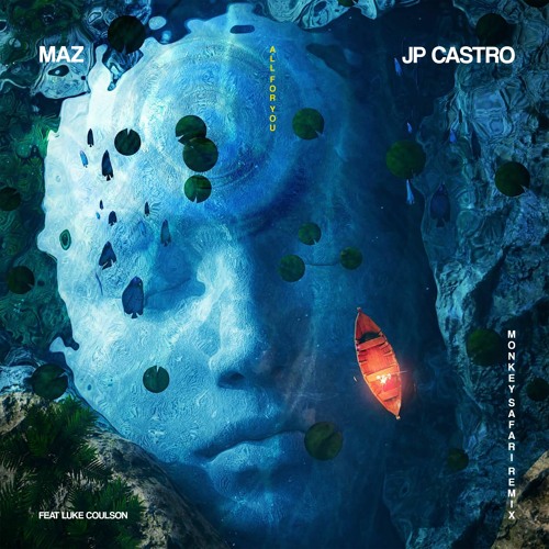 Maz & JP Castro - All For You Remix (Monkey Safari Remix)