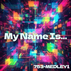 My Name Is...