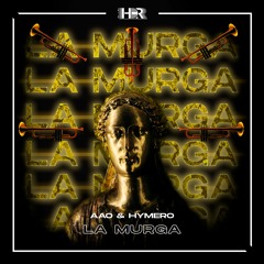 AAO & HYMERO - La Murga