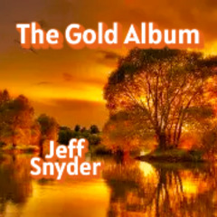 11 Blues Eyes  Jeff Snyder  Gold Album