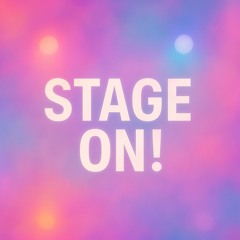 STAGE ON / Lyrics (description)