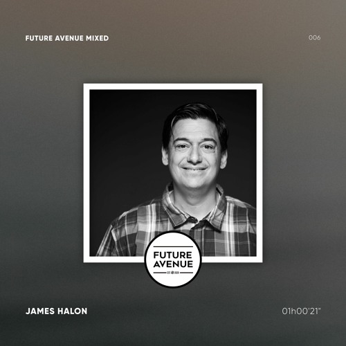 Future Avenue Mixed 006 - James Halon