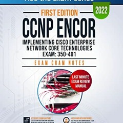 [Free] EBOOK 💖 CCNP ENCOR: Implementing Cisco Enterprise Network Core Technologies E