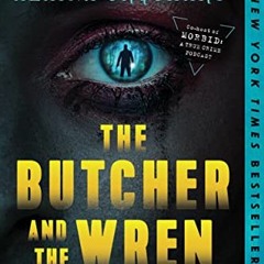 [FREE] EBOOK 📔 The Butcher and the Wren: A Novel by  Alaina Urquhart KINDLE PDF EBOO