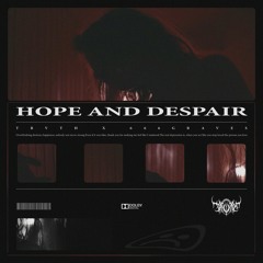 TRVTH & 666GRAVES - Hope and Despair