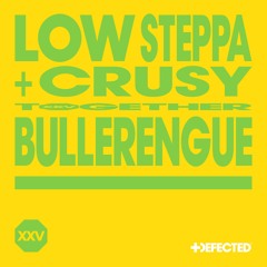 Low Steppa & Crusy - Bullerengue (Extended Mix)