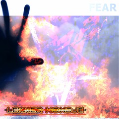 Single: Lekker Hondje - Fear //DnB, Crossbreed