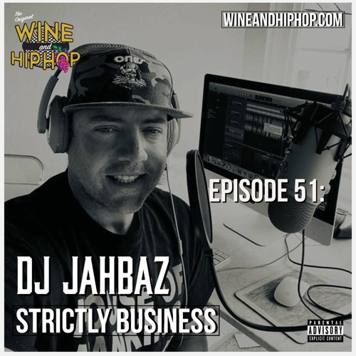 Episode 51: Strictly Business Featuring John Dawson AKA DJ Jahbaz