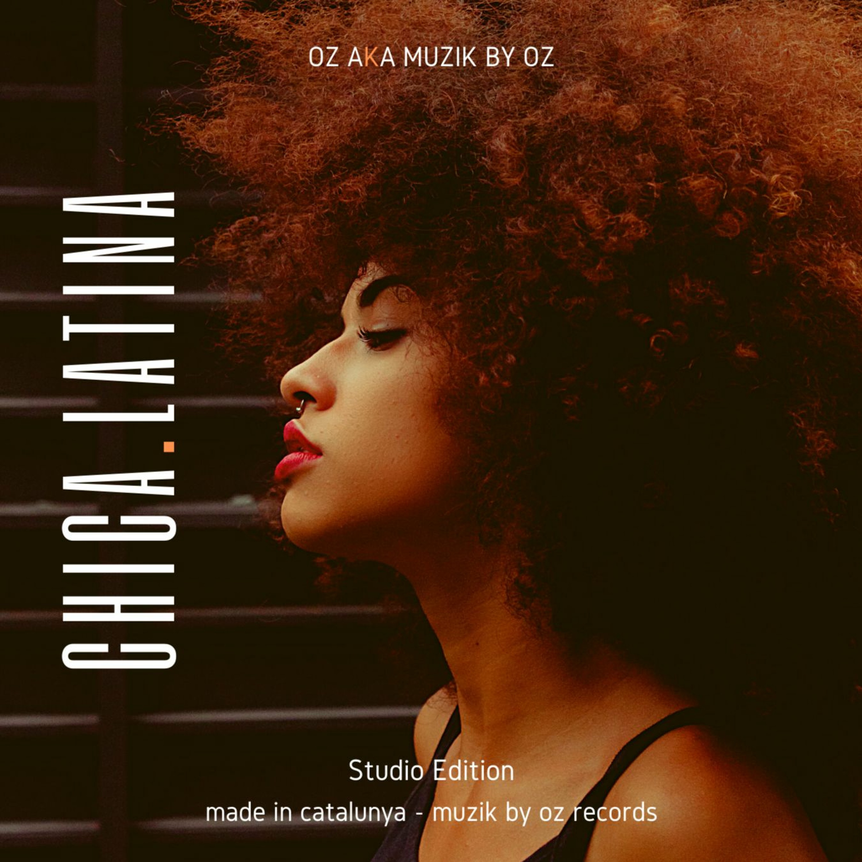 [Studio Edition] Chica Latina (Muzik By Oz Records) episode artwork