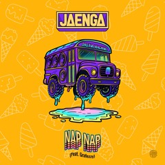 Jaenga - Nap Nap (Feat. Grafezzy)