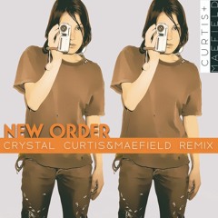New Order - Crystal (Curtis&Maefield Remix)