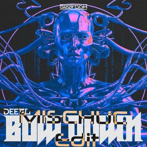 Deezl - Bow Down (MISCHUC Edit)