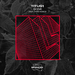 Gone (Extended Mix) [feat. Theo Noble]