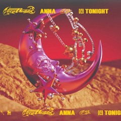 Tonight - ANNA Pitch Up RMX Crilauriola