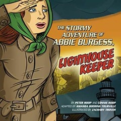 download EBOOK ☑️ The Stormy Adventure of Abbie Burgess, Lighthouse Keeper (History's