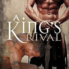 [Free] PDF ✏️ A King's Rival by  Xander Tracy EBOOK EPUB KINDLE PDF